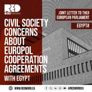 Civil Society Concerns Over Europol-Egypt Cooperation Agreements